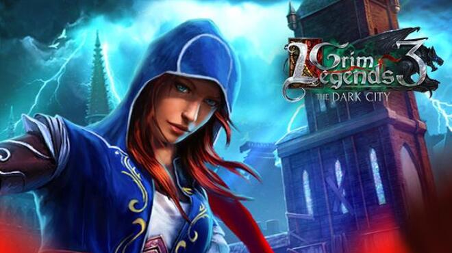 Grim Legends 3: The Dark City Free Download