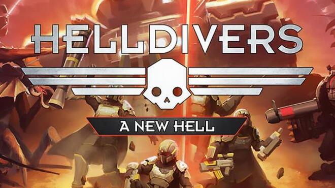 HELLDIVERS™ A New Hell Edition Free Download