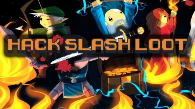 Hack, Slash, Loot Free Download