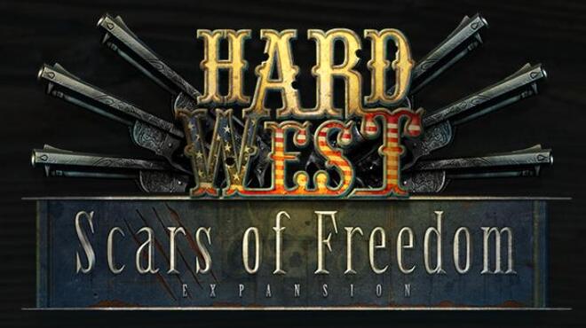 Hard West: Scars of Freedom DLC Free Download