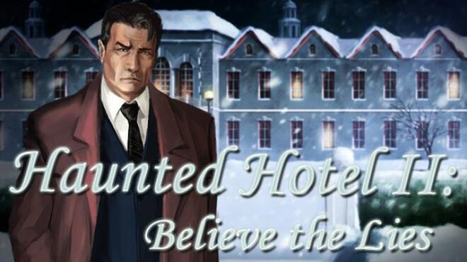 Haunted Hotel II: Believe the Lies Free Download