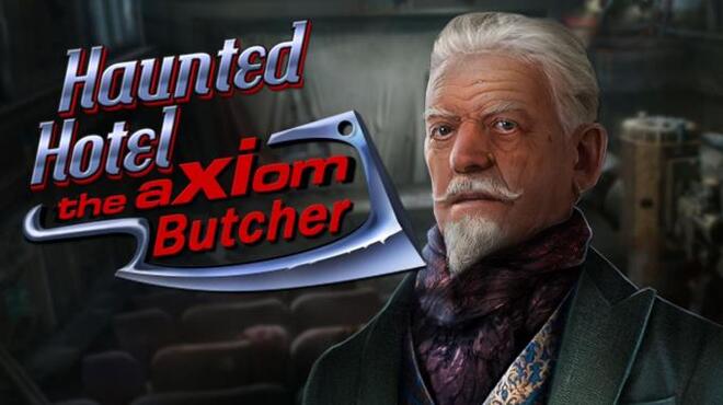 Haunted Hotel: The Axiom Butcher Collector’s Edition