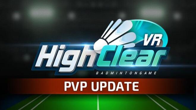 High clear VR Free Download