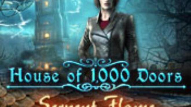 House of 1000 Doors: Serpent Flame Collector's Edition  Free Download