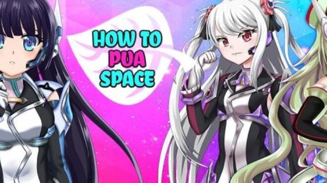 How to PUA (Space) Free Download