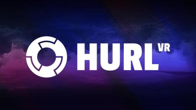 Hurl VR Free Download