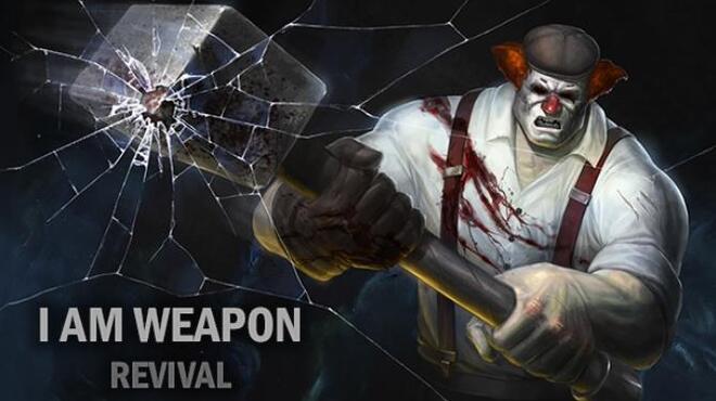 I am Weapon: Revival-HI2U