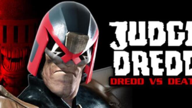 Judge Dredd: Dredd vs. Death Free Download