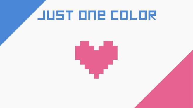 Just One Color Free Download