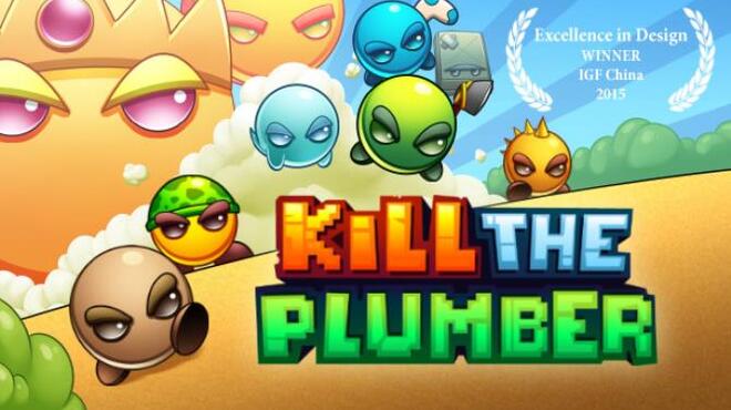 Kill The Plumber Free Download
