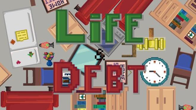Life and Debt: A Real Life Simulator Free Download