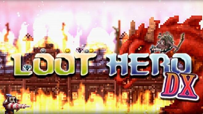 Loot Hero DX Free Download