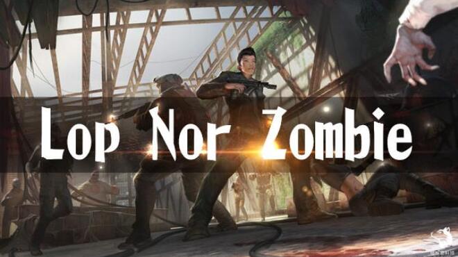Lop Nor Zombie VR (HTC Vive) Free Download