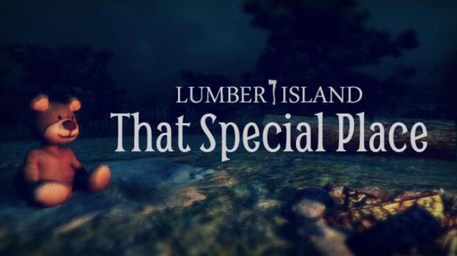 Lumber Island - That Special Place Free Download
