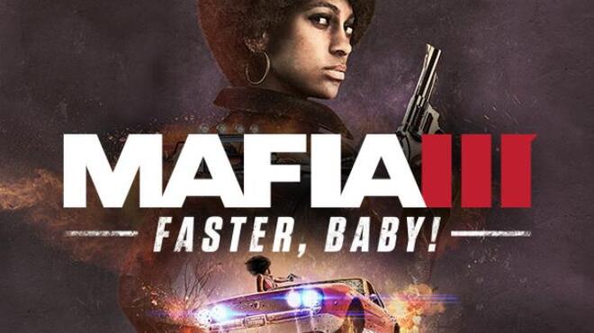 Mafia III: Faster, Baby! Free Download