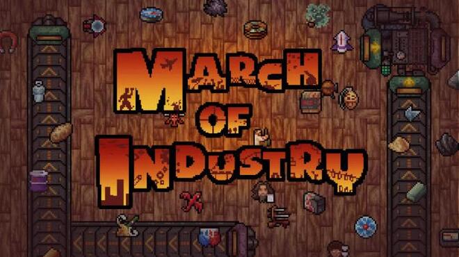 March of Industry: Very Capitalist Factory Simulator Entertainments Free Download