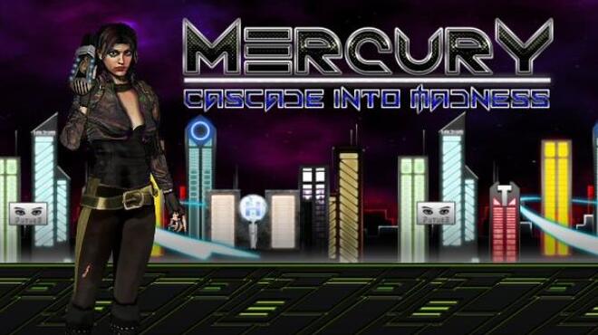 Mercury: Cascade into Madness Free Download