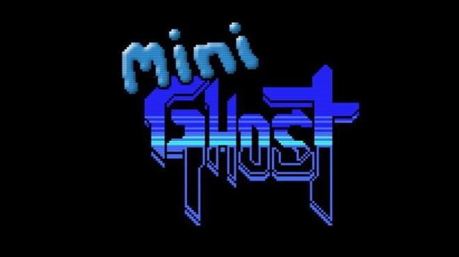 Mini Ghost Free Download