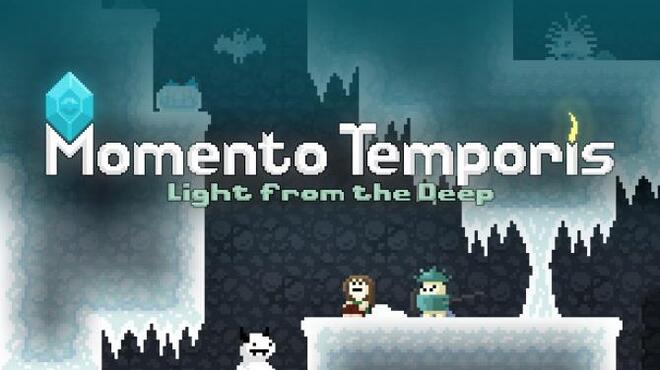 Momento Temporis: Light from the Deep