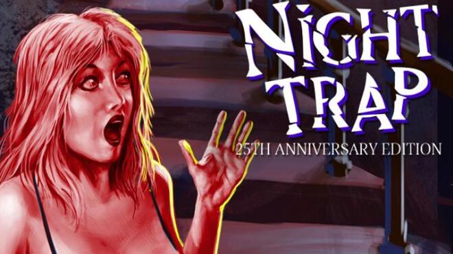 Night Trap 25th Anniversary Edition-SKIDROW