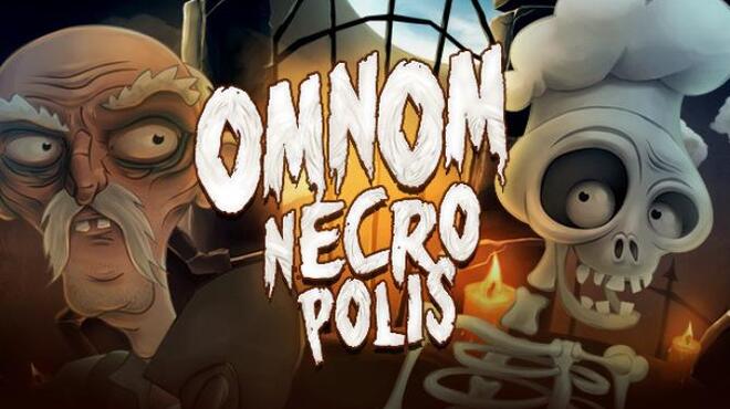 Omnom Necropolis Free Download