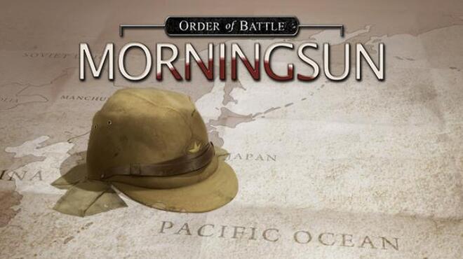 Order of Battle: Morning Sun Free Download
