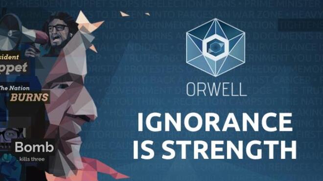 Orwell: Ignorance is Strength Free Download