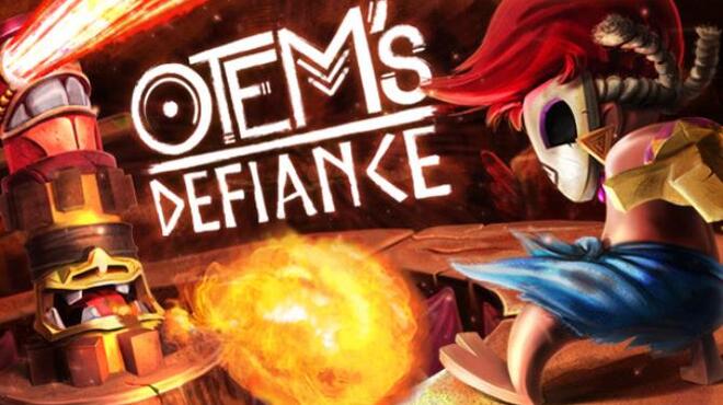 Otem's Defiance Free Download