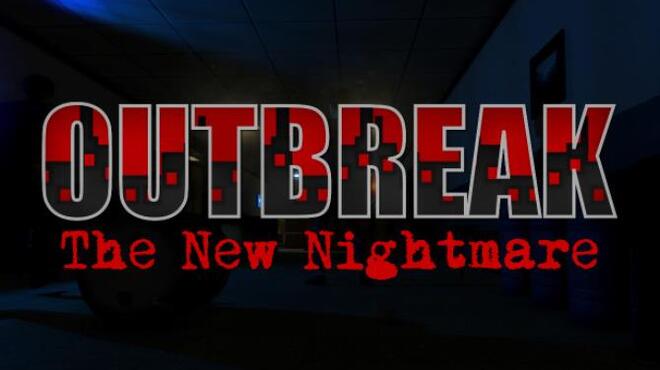 Outbreak The New Nightmare Build 5180136