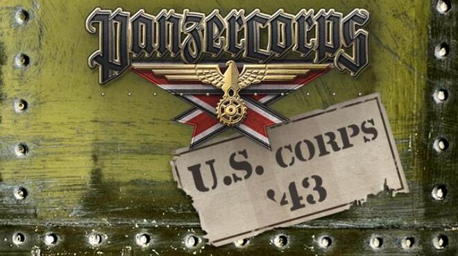 Panzer Corps: U.S. Corps '43 Free Download