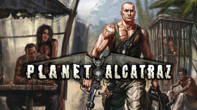 Planet Alcatraz Free Download