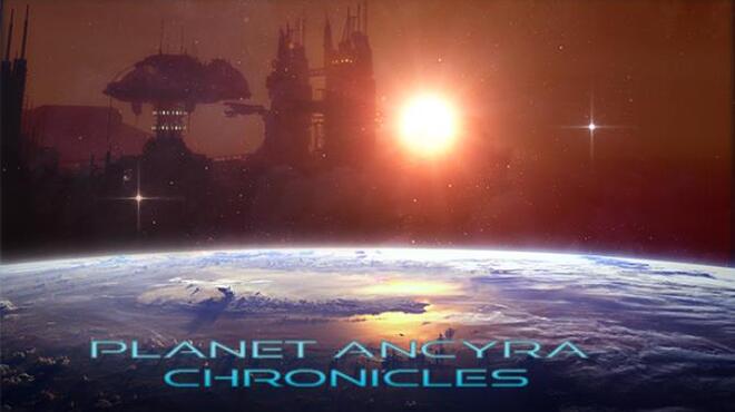 Planet Ancyra Chronicles v1.01