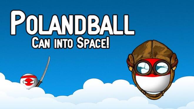 Polandball: Can into Space! Free Download