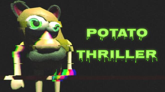 Potato Thriller