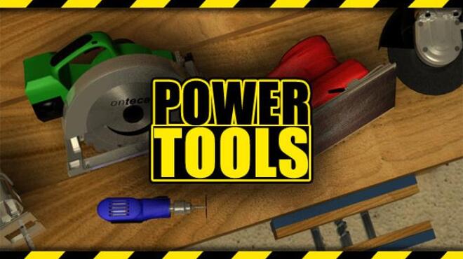 Power Tools VR Free Download