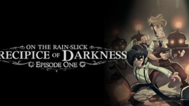Precipice of Darkness, Episode One Free Download