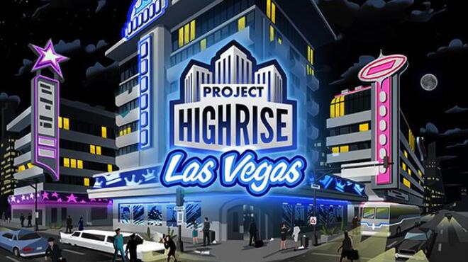 Project Highrise: Las Vegas Free Download