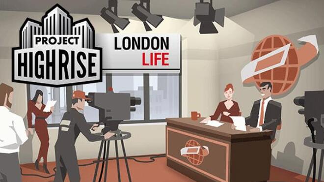 Project Highrise: London Life Free Download