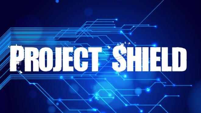 Project Shield Free Download