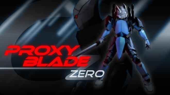 Proxy Blade Zero Free Download