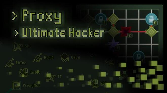 Proxy - Ultimate Hacker Free Download