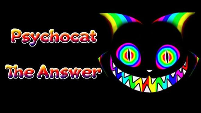 Psychocat: The Answer Free Download