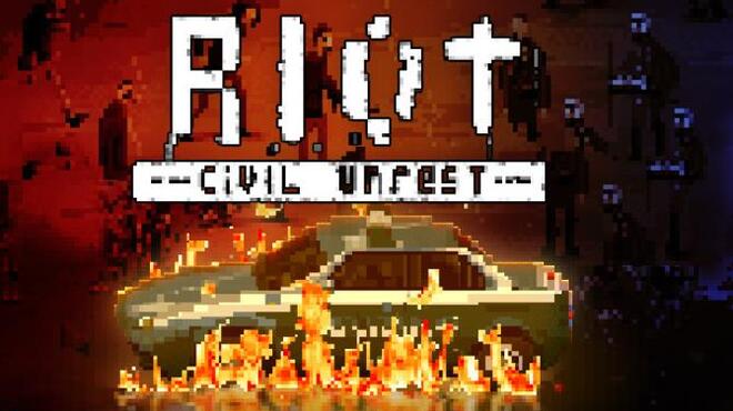 RIOT - Civil Unrest Free Download