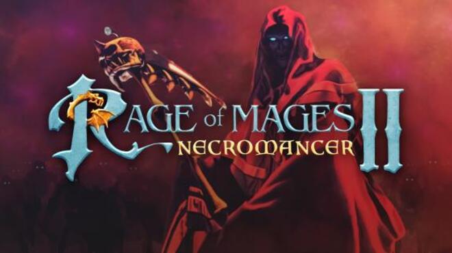 Rage of Mages II: Necromancer Free Download