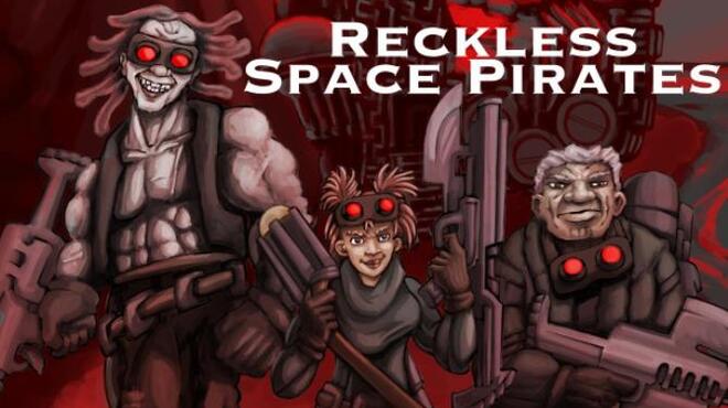 Reckless Space Pirates