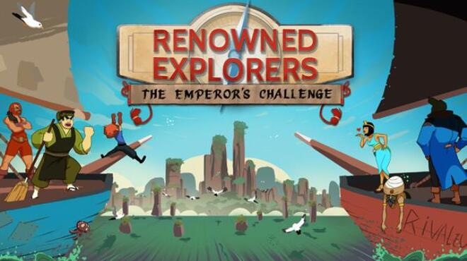 Renowned Explorers: The Emperor's Challenge Free Download