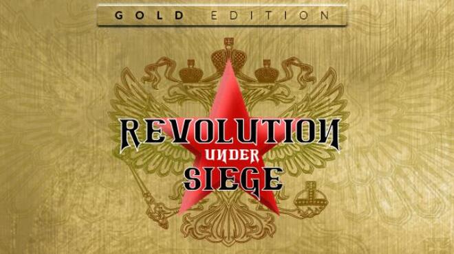 Revolution Under Siege Gold Free Download