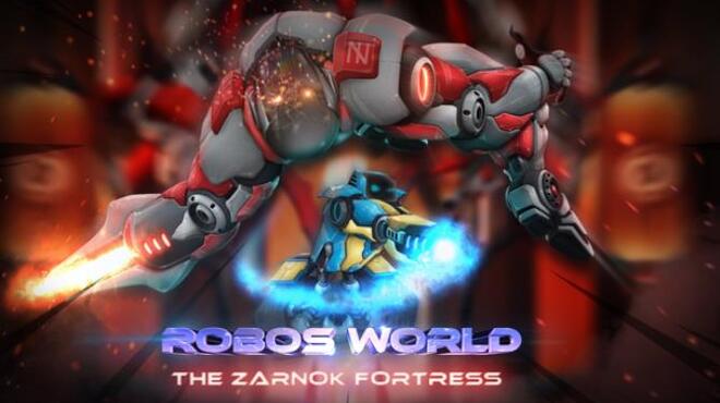 Robo's World: The Zarnok Fortress Free Download