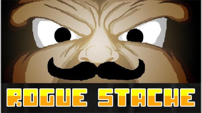 Rogue Stache Free Download