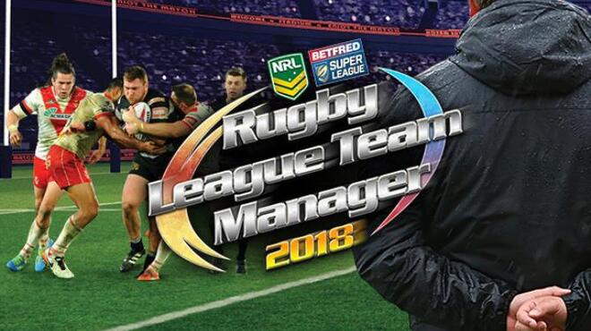 Rugby League Team Manager 2018-SKIDROW